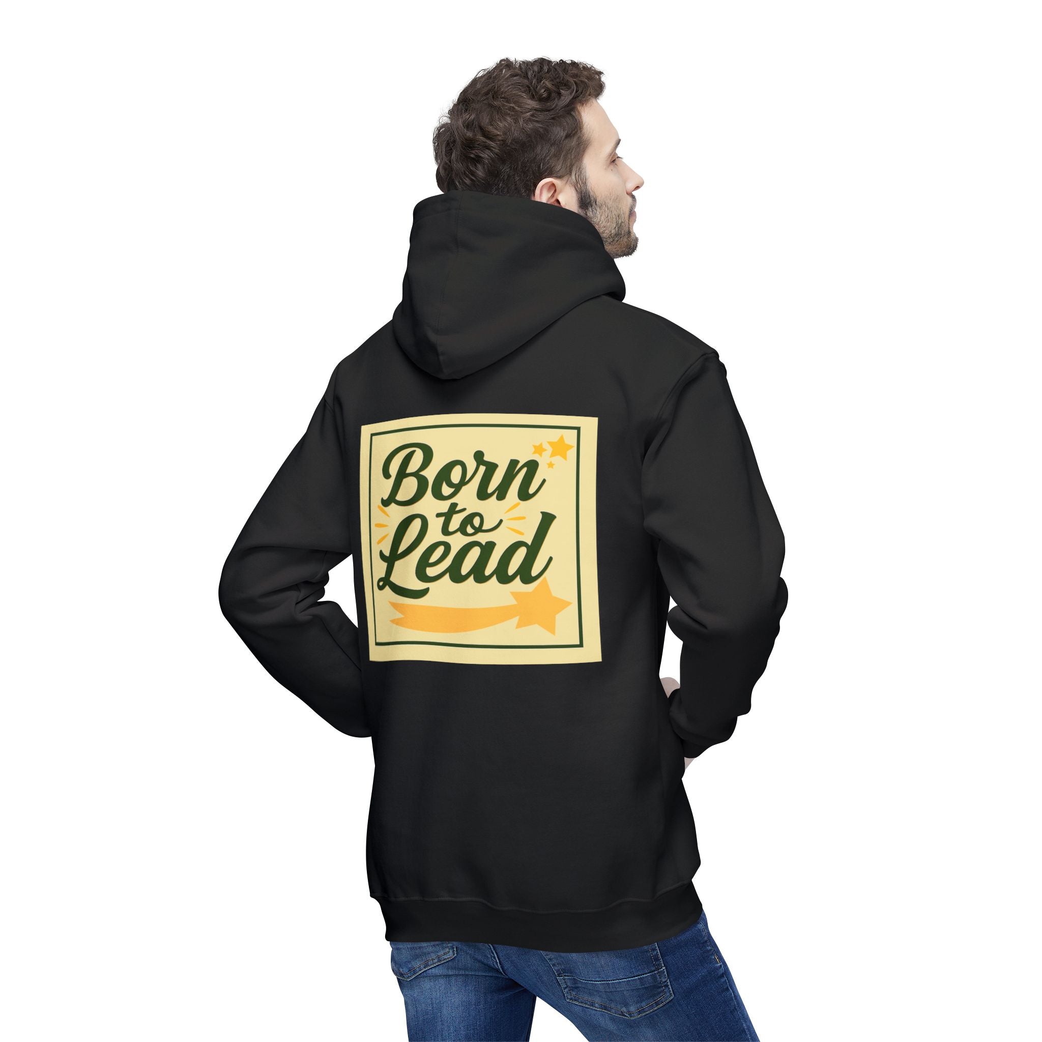 Born to Lead Unisex Hooded Sweatshirt, Motivational Pullover, Gift for Leaders, Inspirational Cozy Wear, Made in the USA