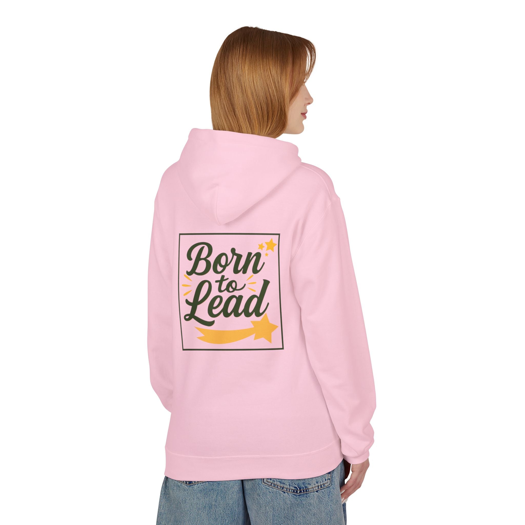 Born to Lead, Inspirational Fleece Hoodie for Leaders, Unisex Hoodie.