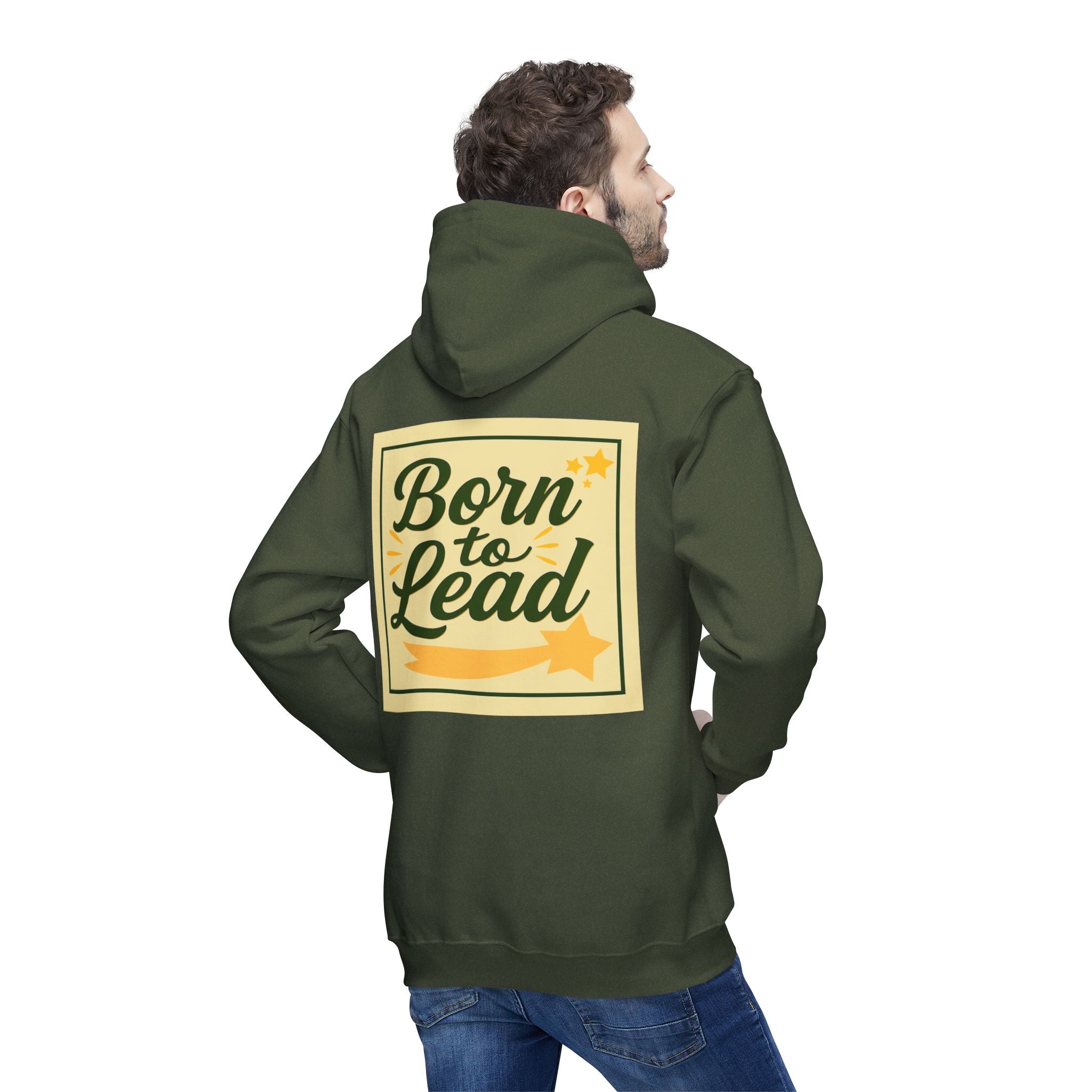 Born to Lead Unisex Hooded Sweatshirt, Motivational Pullover, Gift for Leaders, Inspirational Cozy Wear, Made in the USA