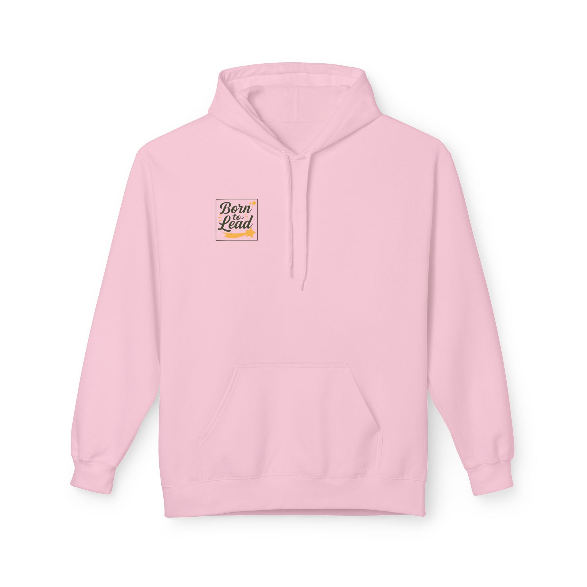 Born to Lead, Inspirational Fleece Hoodie for Leaders, Unisex Hoodie.