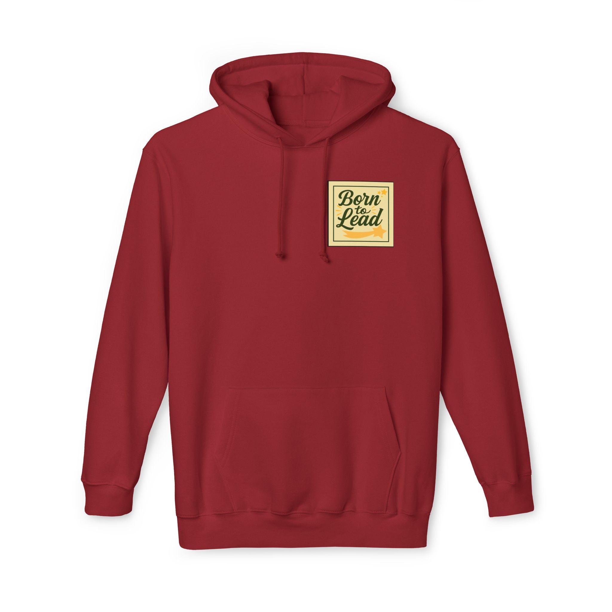 Born to Lead Unisex Hooded Sweatshirt, Motivational Pullover, Gift for Leaders, Inspirational Cozy Wear, Made in the USA