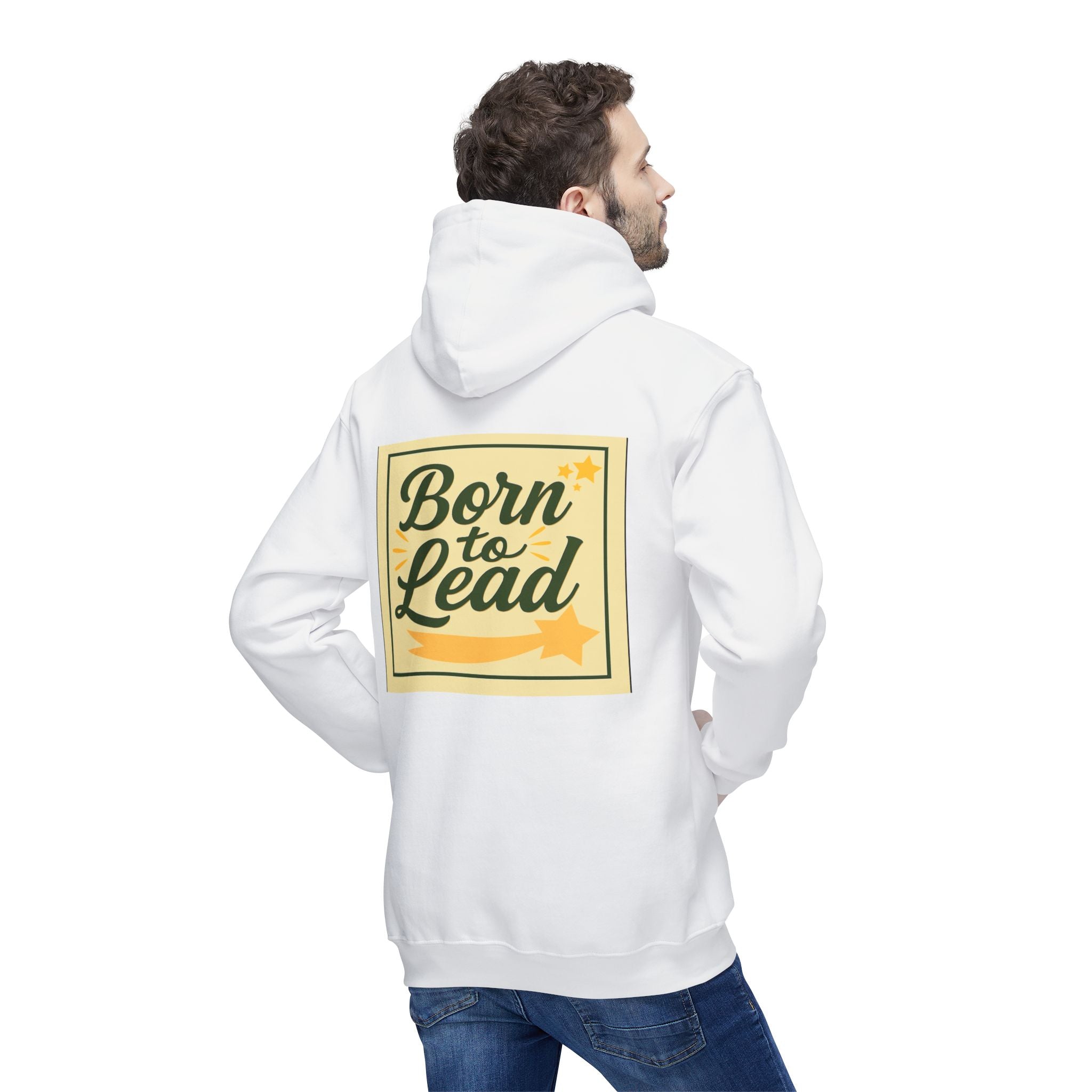 Born to Lead Unisex Hooded Sweatshirt, Motivational Pullover, Gift for Leaders, Inspirational Cozy Wear, Made in the USA