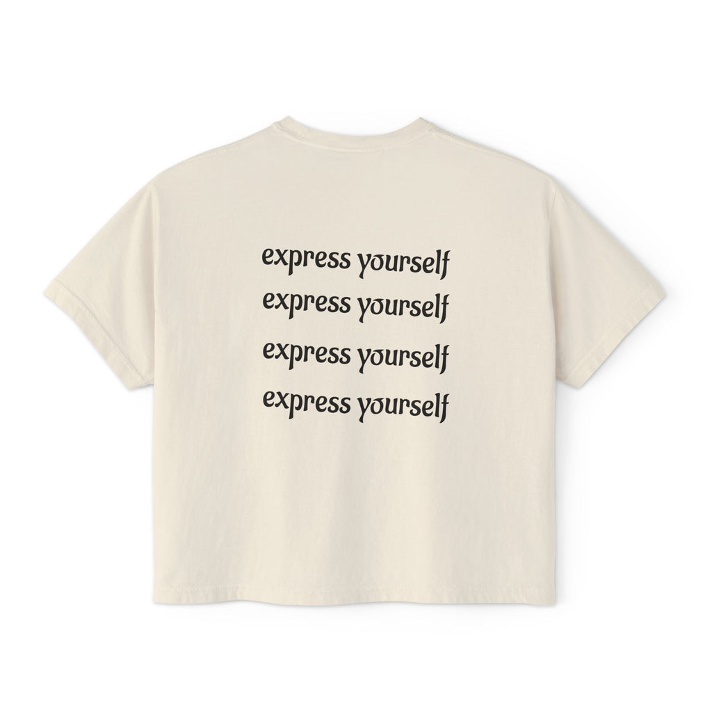 Express Yourself Women's Boxy Tee, Feminist T-Shirt, Artistic Graphic Top, Casual Summer Wear, Gift for Her