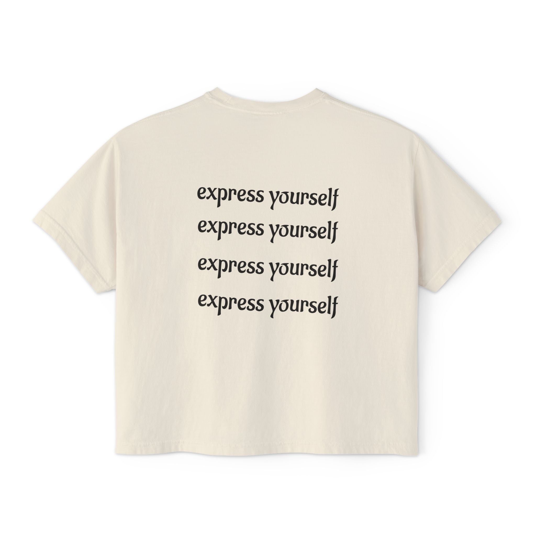 Express Yourself Women's Boxy Tee, Feminist T-Shirt, Artistic Graphic Top, Casual Summer Wear, Gift for Her