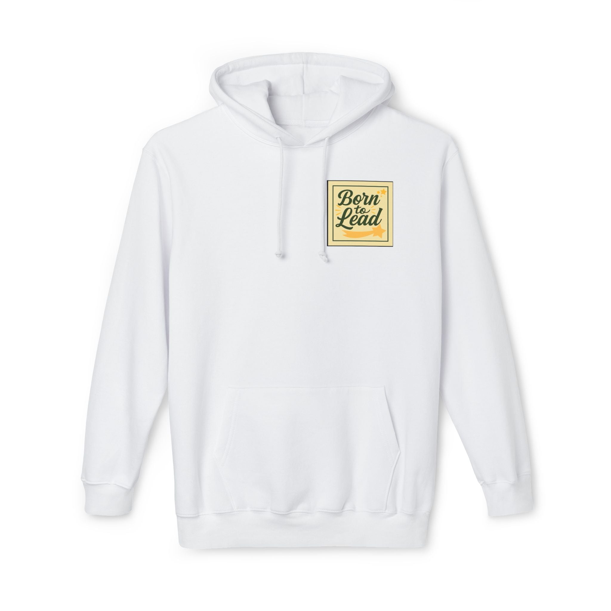 Born to Lead Unisex Hooded Sweatshirt, Motivational Pullover, Gift for Leaders, Inspirational Cozy Wear, Made in the USA