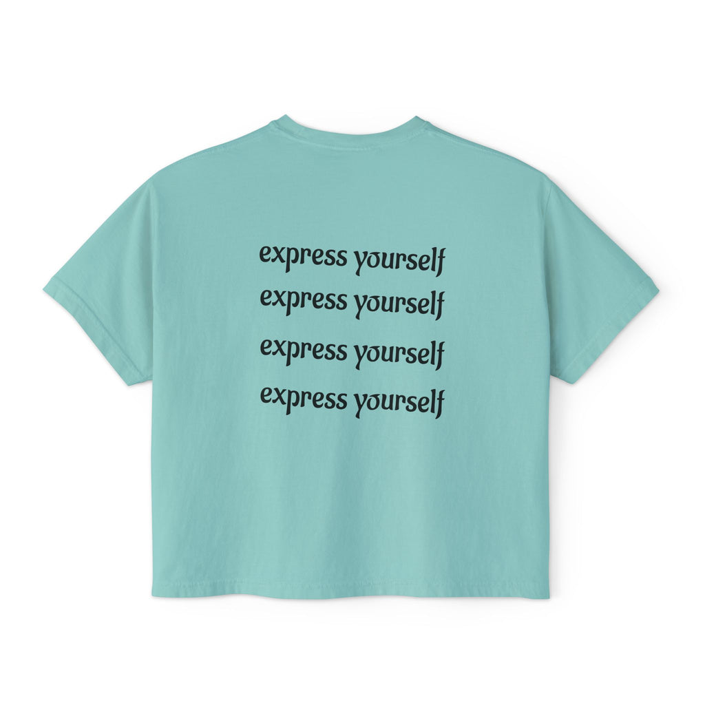 Express Yourself Women's Boxy Tee, Feminist T-Shirt, Artistic Graphic Top, Casual Summer Wear, Gift for Her
