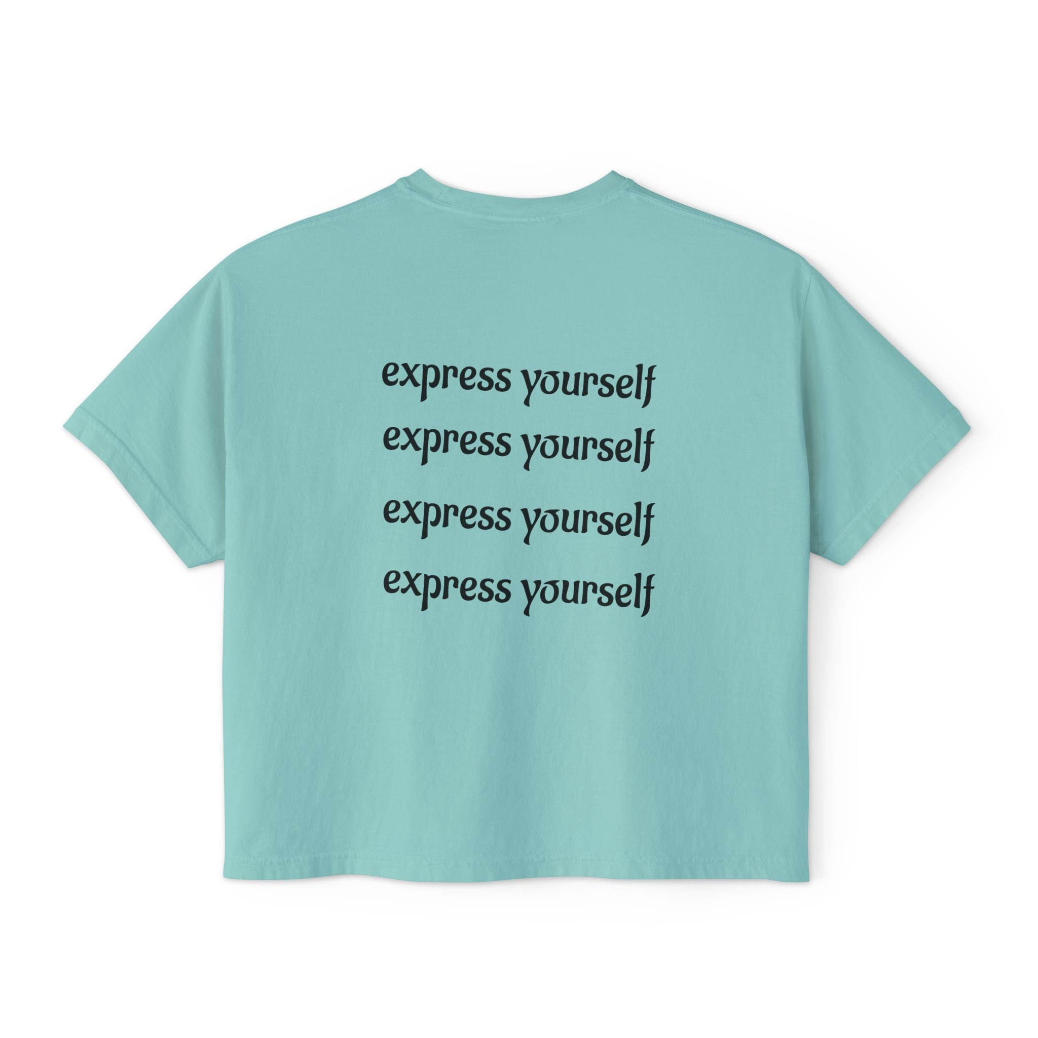 Express Yourself Women's Boxy Tee, Feminist T-Shirt, Artistic Graphic Top, Casual Summer Wear, Gift for Her
