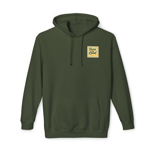 Born to Lead Unisex Hooded Sweatshirt