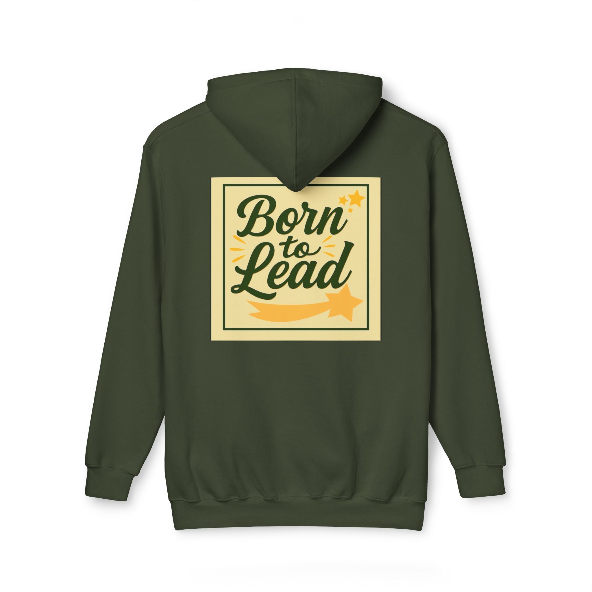 Born to Lead Unisex Hooded Sweatshirt, Motivational Pullover, Gift for Leaders, Inspirational Cozy Wear, Made in the USA