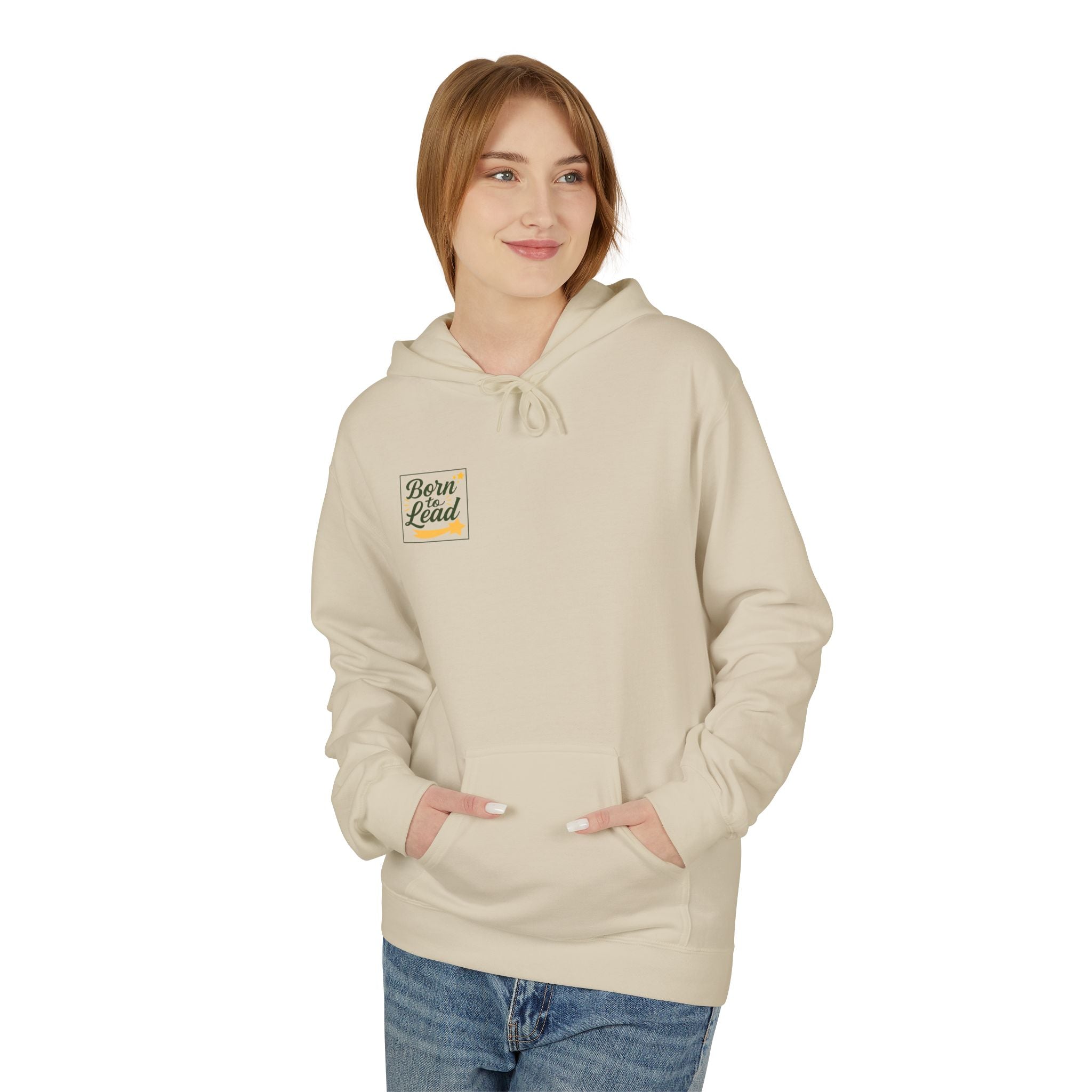 Born to Lead, Inspirational Fleece Hoodie for Leaders, Unisex Hoodie.