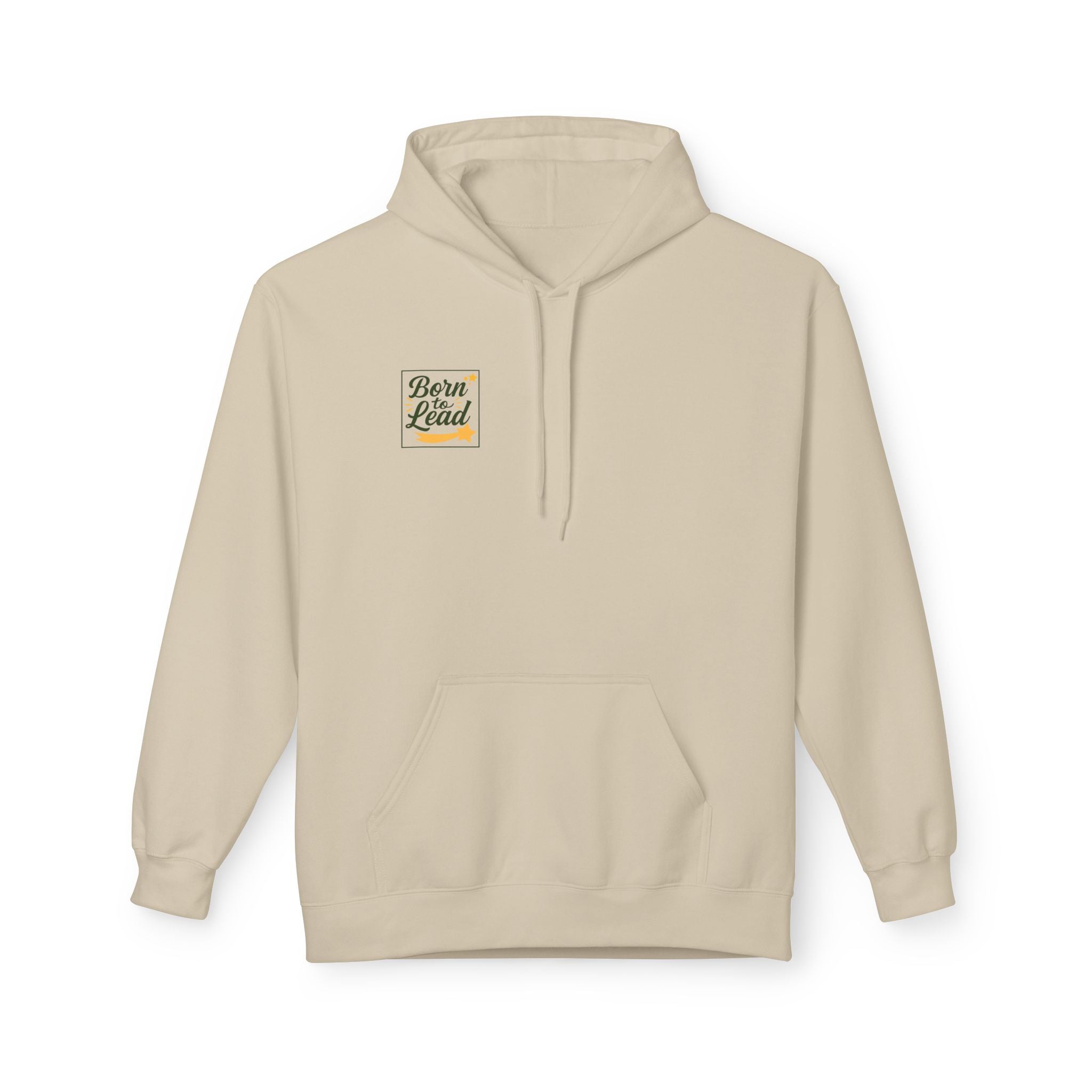 Born to Lead, Inspirational Fleece Hoodie for Leaders, Unisex Hoodie.