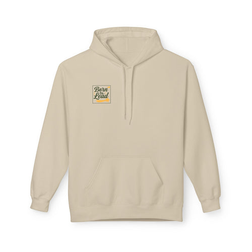 Born to Lead, Inspirational Fleece Hoodie for Leaders, Unisex Hoodie.