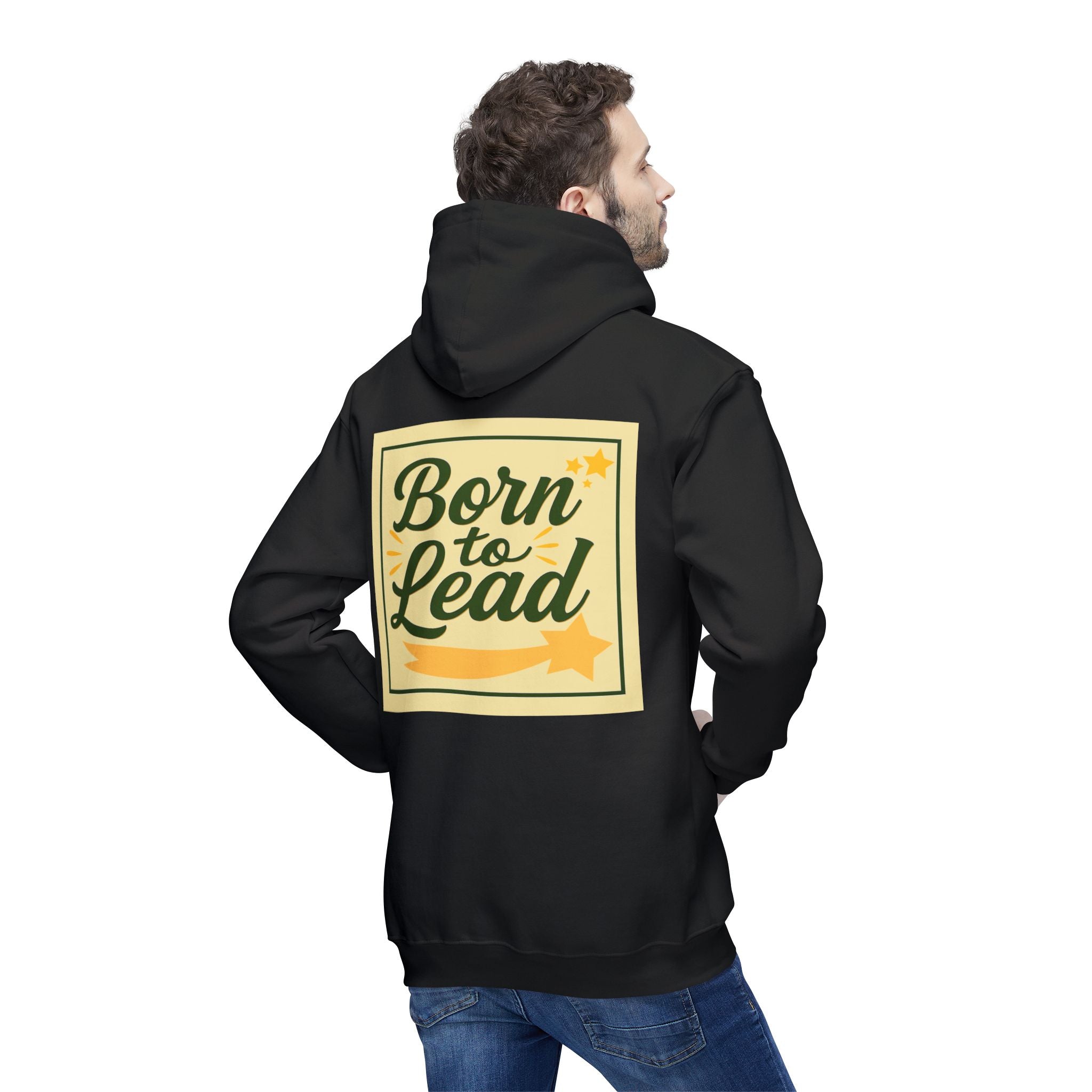 Born to Lead Unisex Hooded Sweatshirt, Motivational Pullover, Gift for Leaders, Inspirational Cozy Wear, Made in the USA