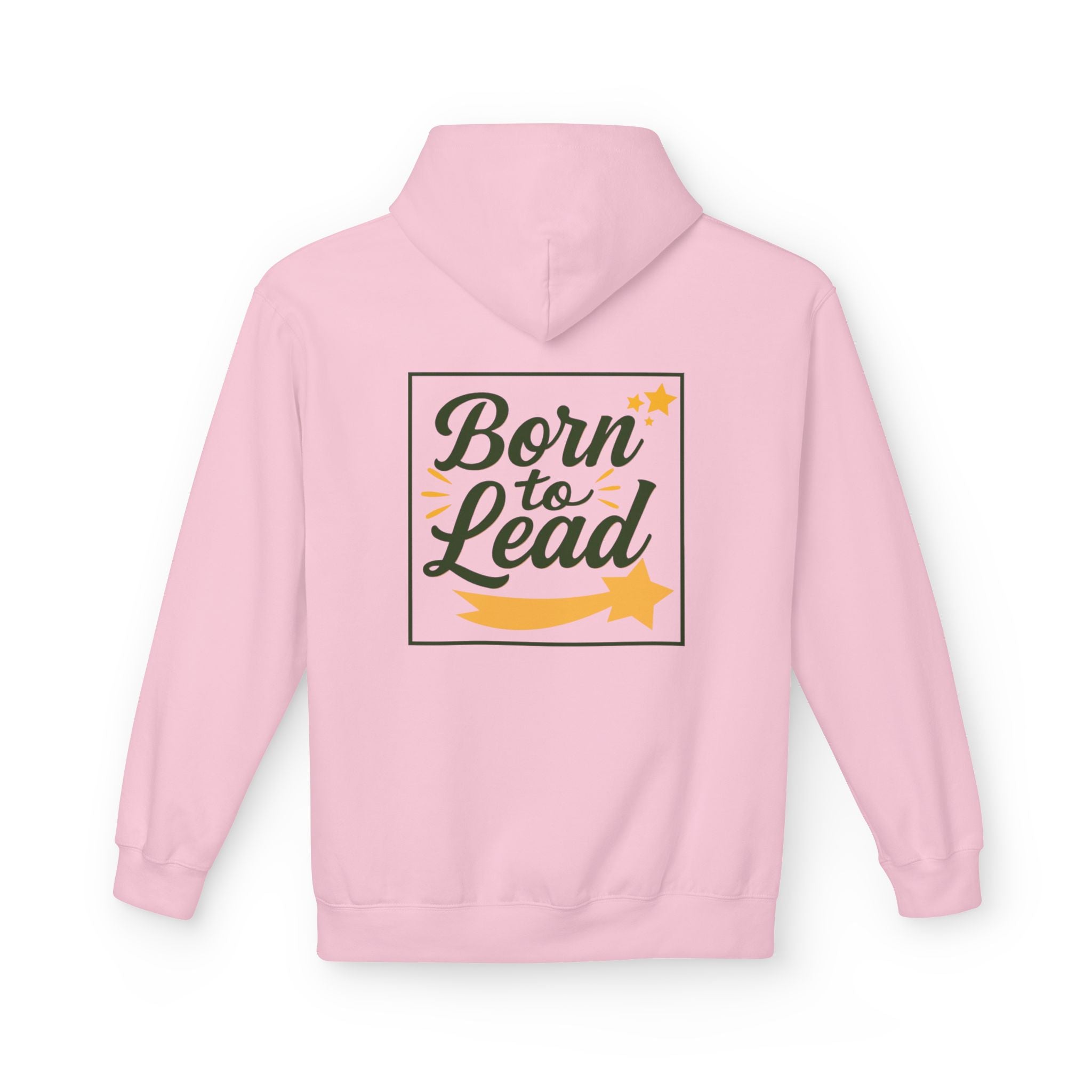Born to Lead, Inspirational Fleece Hoodie for Leaders, Unisex Hoodie.