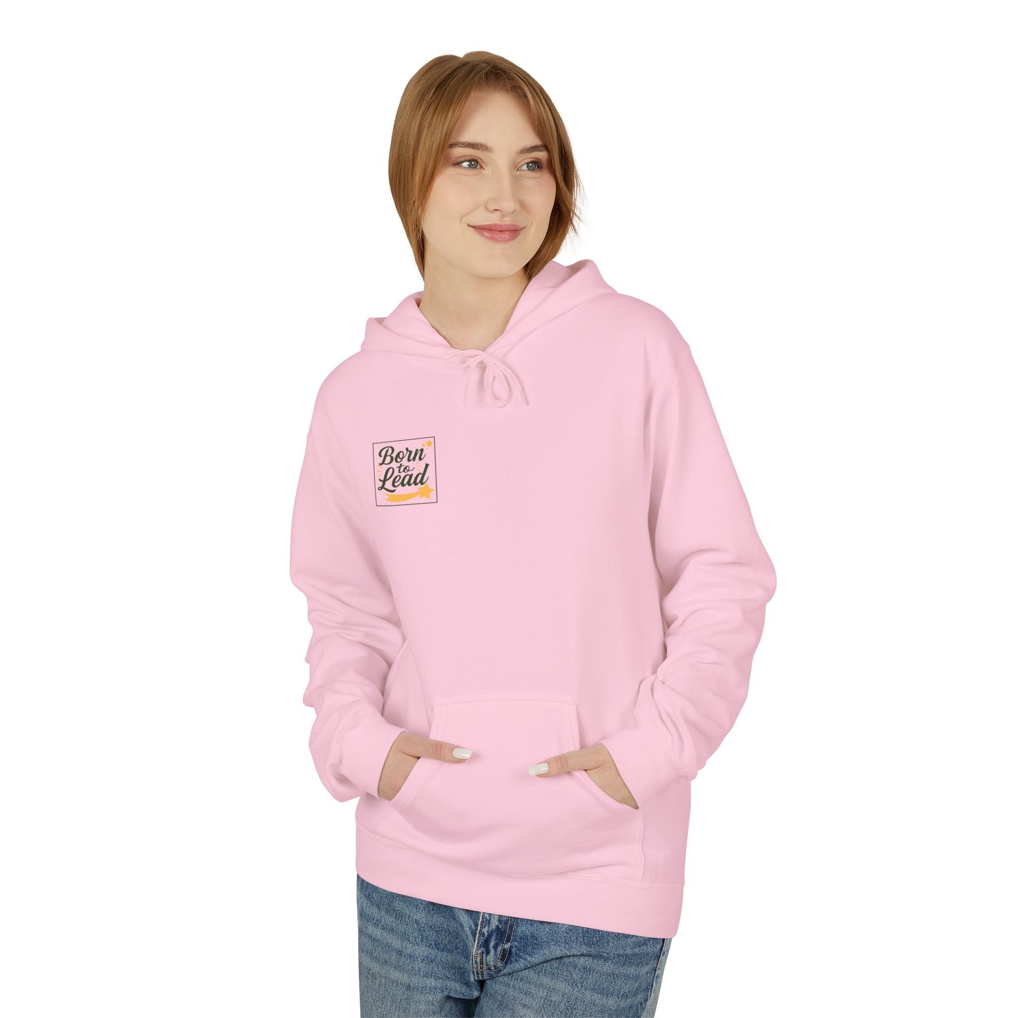 Born to Lead, Inspirational Fleece Hoodie for Leaders, Unisex Hoodie.