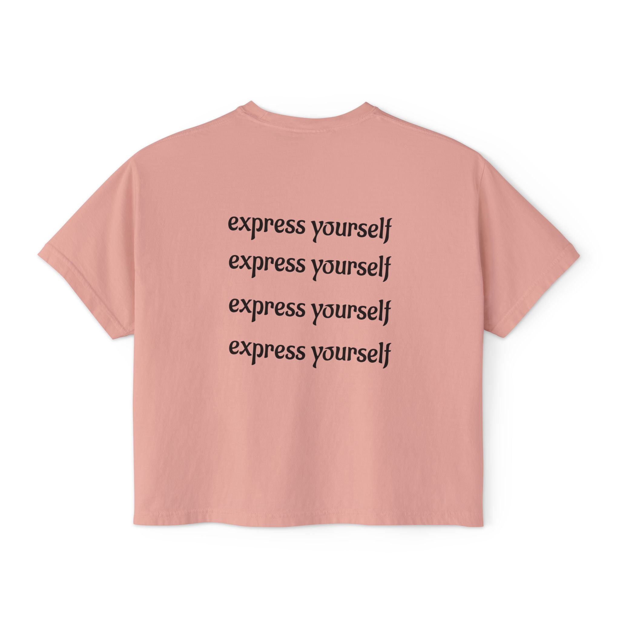 Express Yourself Women's Boxy Tee, Feminist T-Shirt, Artistic Graphic Top, Casual Summer Wear, Gift for Her